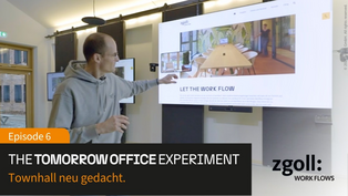 THE TOMORROW OFFICE EXPERIMENT E6 | So sind hybride Events im zgoll: Blecherhof Labor